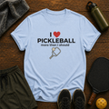 I Love Pickleball T-Shirt