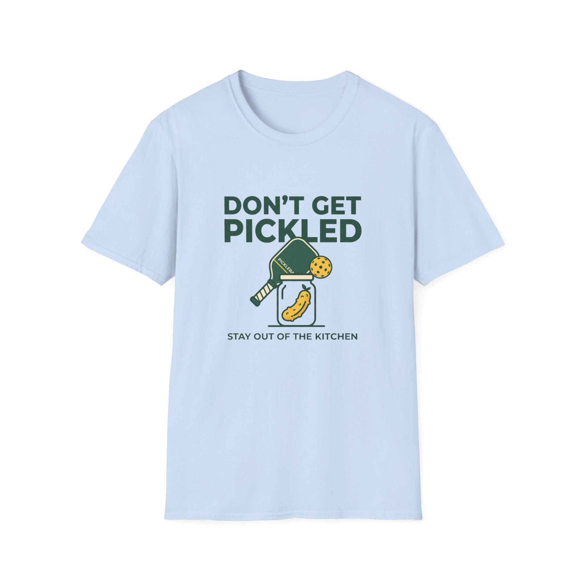 Don’t Get Pickled T-Shirt