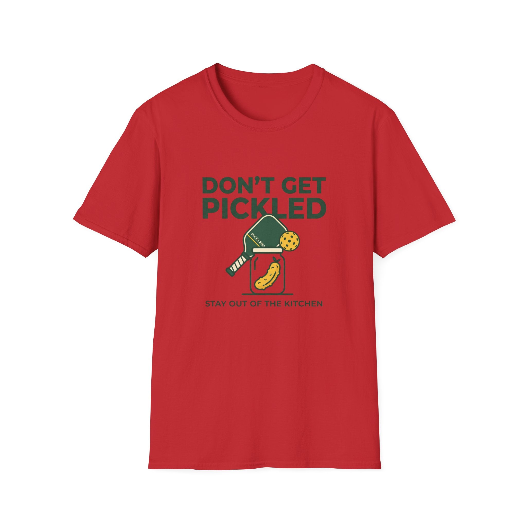 Don’t Get Pickled T-Shirt