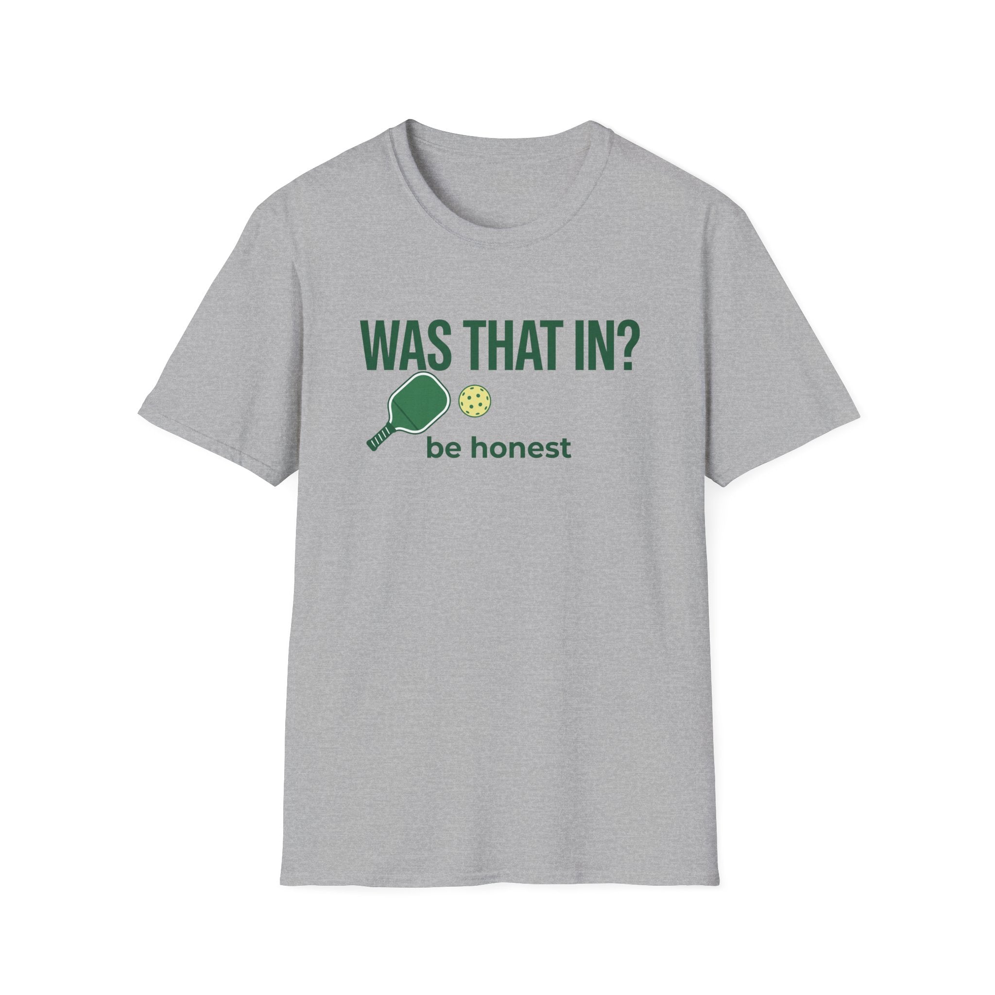 Was That In? T-Shirt