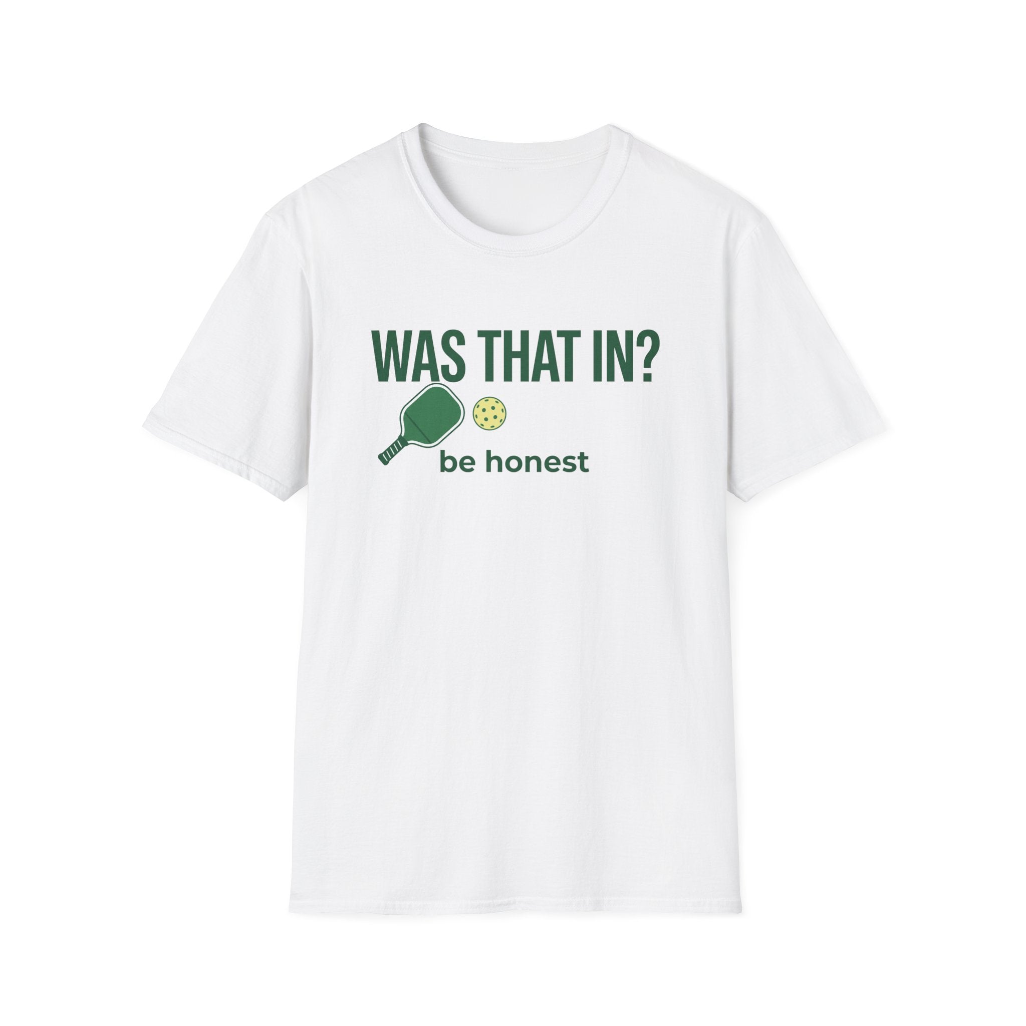 Was That In? T-Shirt